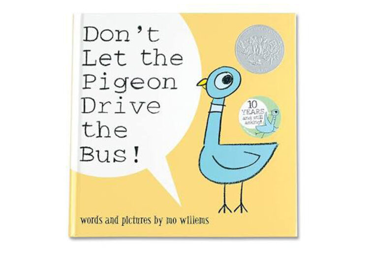 Don’t Let the Pigeon Drive the Bus!